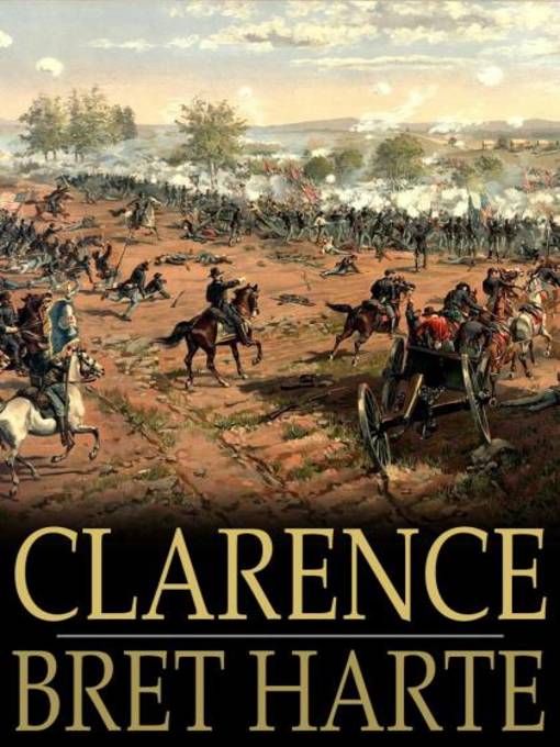 Title details for Clarence by Bret Harte - Wait list